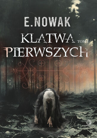 Kltwa Pierwszych E Nowak - okadka ebooka
