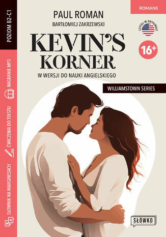 Okładka:Kevins Korner w wersji do nauki angielskiego. Williamstown Series 16+ 