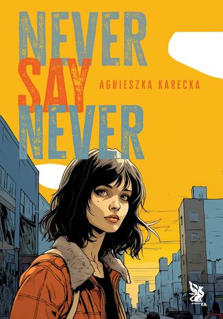 Never Say Never Agnieszka Karecka - okadka audiobooka MP3