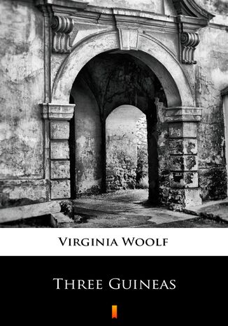 Three Guineas Virginia Woolf - okadka ebooka