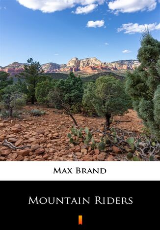 Mountain Riders Max Brand - okadka audiobooka MP3