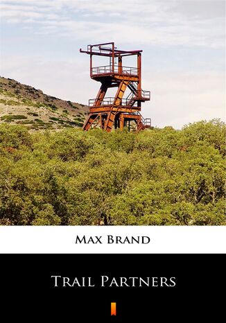 Trail Partners Max Brand - okadka ebooka