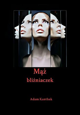 Mąż bliźniaczek