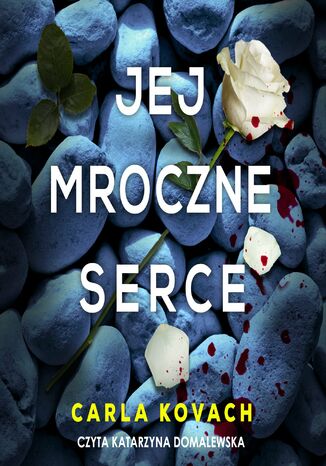 Jej mroczne serce. Tom 5