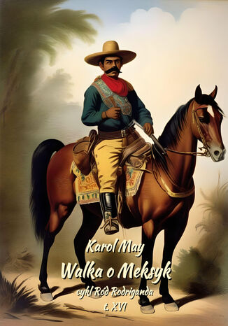 Walka o Meksyk Karol May - okadka audiobooka MP3