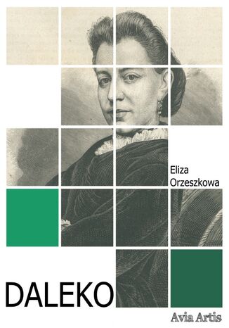 Daleko Eliza Orzeszkowa - okadka audiobooka MP3