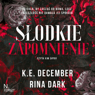 Sodkie zapomnienie K.E. December, Rina Dark - okadka audiobooka MP3