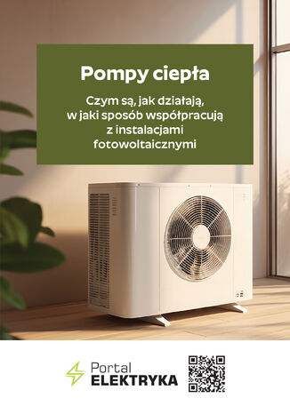 Pompy ciepła: czym są, jak działają, w jaki sposób współpracują z instalacjami fotowoltaicznymi
 