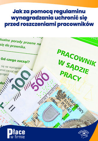 Jak za pomoc regulaminu wynagradzania uchroni si przed roszczeniami pracownikw Maciej Karpiski - okadka ebooka