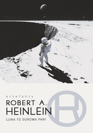 Luna to surowa pani Robert A. Heinlein - okadka ebooka