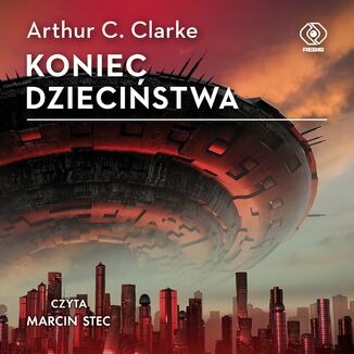 Koniec dziecistwa Arthur C. Clarke - okadka audiobooka MP3