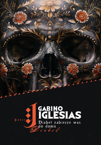 Diabe zabierze was do domu Gabino Iglesias - okadka audiobooks CD