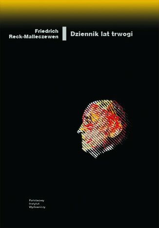 Dziennik lat trwogi. Świadectwo wewnętrznej emigracji