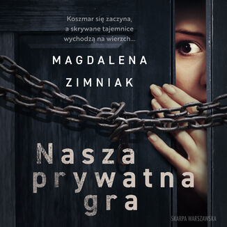 Nasza prywatna gra Magdalena Zimniak - okadka audiobooka MP3