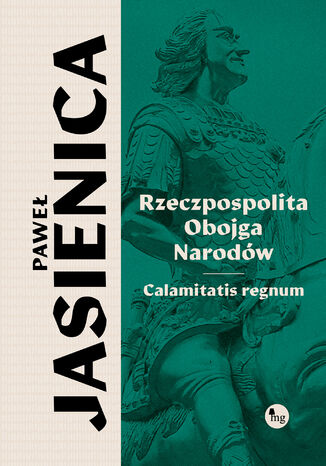 Rzeczpospolita Obojga Narodw. Calamitatis Regnum Pawe Jasienica - okadka audiobooks CD