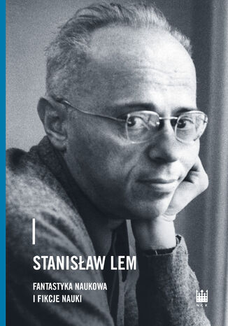 Okładka:Stanisław Lem fantastyka naukowa i fikcje nauki 
