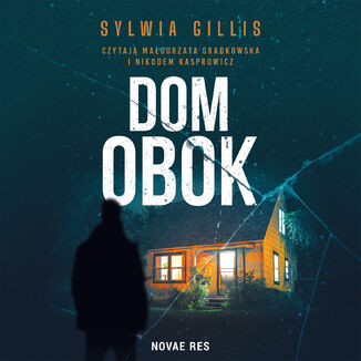 Dom obok Sylwia Gillis - okadka audiobooks CD