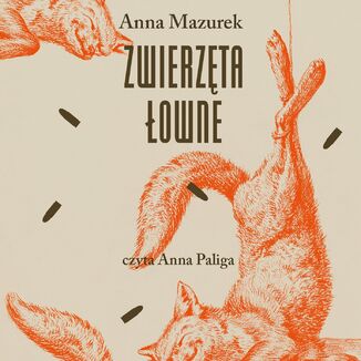 Zwierzta owne Anna Mazurek - okadka audiobooka MP3