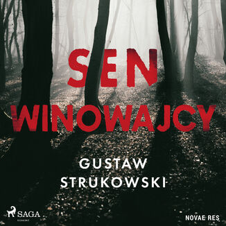 Sen winowajcy Gustaw Strukowski - okadka audiobooka MP3