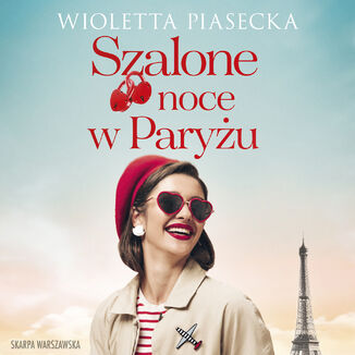 Szalone noce w Paryu Wioletta Piasecka - okadka audiobooks CD