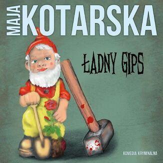 adny gips Maja Kotarska - okadka audiobooka MP3