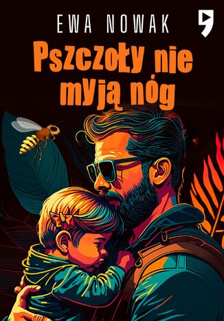 Pszczoy nie myj ng Ewa Nowak - okadka ebooka