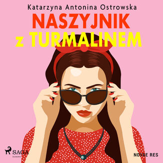 Naszyjnik z turmalinem Katarzyna Antonina Ostrowska - okadka audiobooka MP3