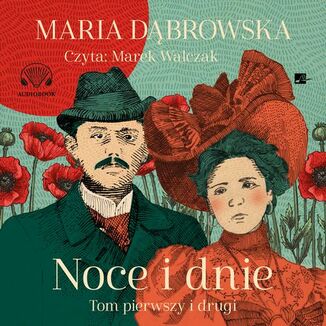 Noce i dnie. Tom I i II Maria Dbrowska - okadka audiobooka MP3