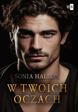 W twoich oczach Sonia Hallon W twoich oczach Sonia Hallon