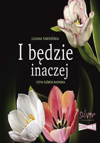I bdzie inaczej Liliana Fabisiska - okadka audiobooks CD