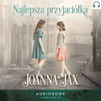 Najlepsza przyjacika Joanna Jax - okadka audiobooka MP3