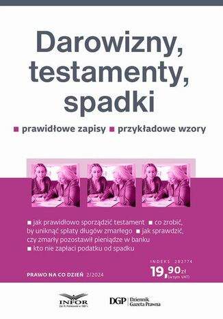 Prawo na co dzie 2/2024 Darowizny, testamenty, spadki Eliza Borkowska - okadka ebooka