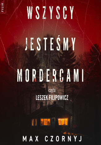 Wszyscy jesteśmy mordercami