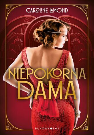 Niepokorna dama Caroline Lamond - okadka audiobooks CD