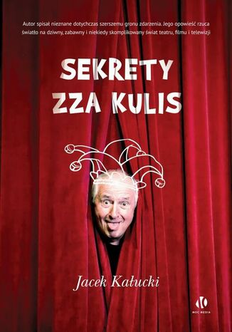 Sekrety zza kulis Jacek Kaucki - okadka ebooka