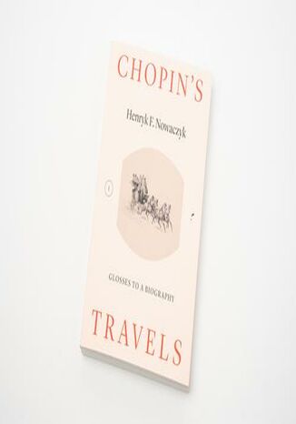 Chopin's travels Henryk F. Nowaczyk - okadka ebooka