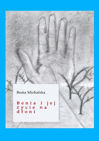 Benia i jej ycie na doni Beata Michalska - okadka ebooka