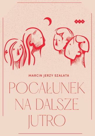 Pocaunek na dalsze jutro Marcin Jerzy Szaata - okadka audiobooks CD
