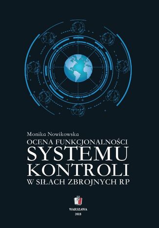 Ocena funkcjonalnoci systemu kontroli w Siach Zbrojnych RP Monika Nowikowska - okadka audiobooks CD