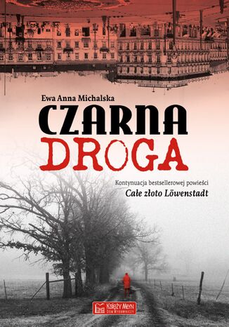 Czarna Droga Ewa Anna Michalska - okadka ebooka