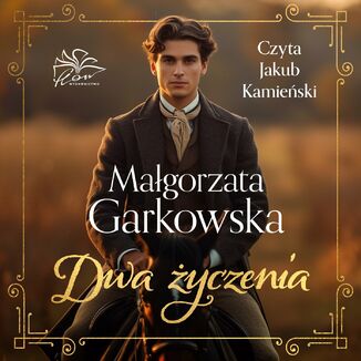 Dwa yczenia Magorzata Garkowska - okadka audiobooka MP3