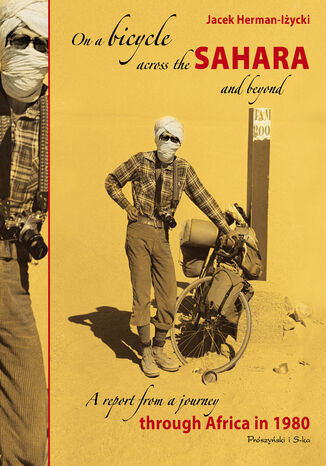 On a bicycle across the Sahara and beyond Jacek Herman-Iycki - okadka audiobooks CD