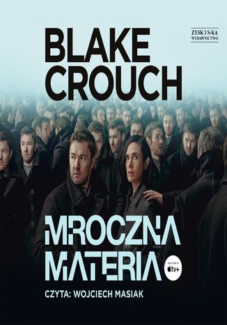 Mroczna materia Blake Crouch - okadka audiobooks CD