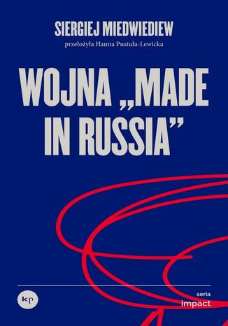 Wojna made in Russia Siergiej Miedwiediew - okadka ebooka