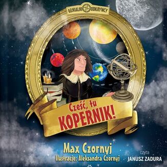 Cze, tu Kopernik! Max Czornyj - okadka audiobooka MP3