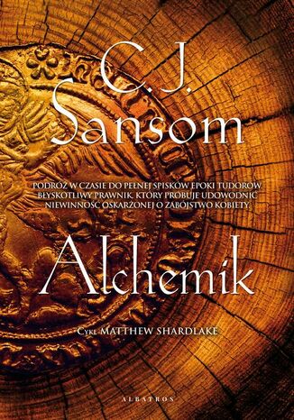 Alchemik C.J. Sansom - okadka ebooka