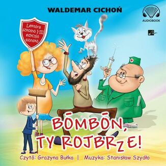 Bombon, Ty rojbrze! (Cukierku, Ty obuzie!)' Waldemar Cicho - okadka audiobooka MP3