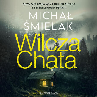 Wilcza Chata Micha mielak - okadka audiobooka MP3