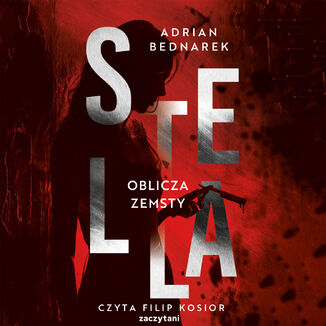 Stella. Tom II Oblicza zemsty Adrian Bednarek - okadka audiobooks CD