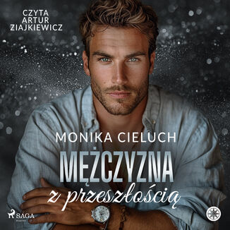 Mczyzna z przeszoci (#3) Monika Cieluch - okadka audiobooks CD